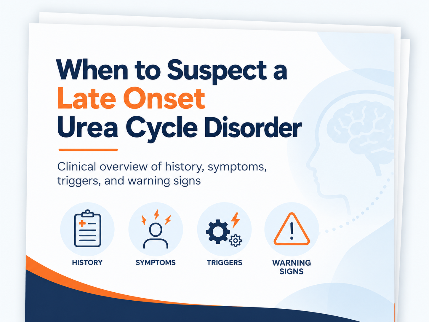 When to Suspect a Late Onset Urea Cycle Disorder resource